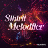 Sihirli Melodiler